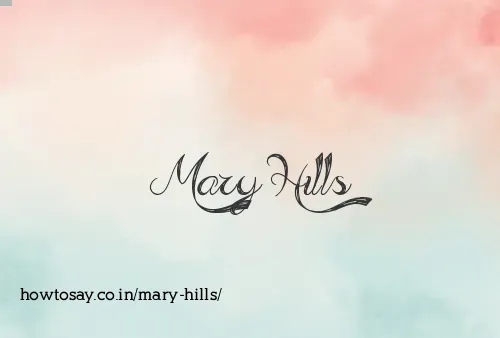 Mary Hills