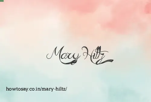 Mary Hiltz