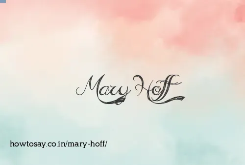 Mary Hoff