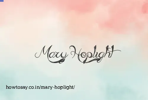 Mary Hoplight