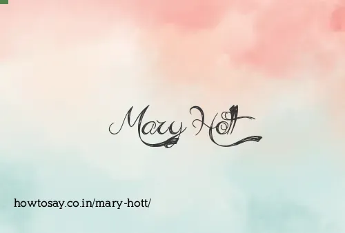 Mary Hott