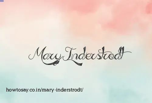 Mary Inderstrodt