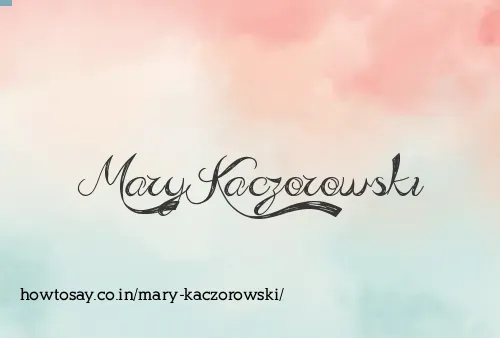 Mary Kaczorowski