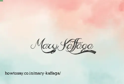 Mary Kaffaga