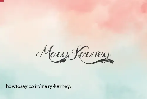 Mary Karney