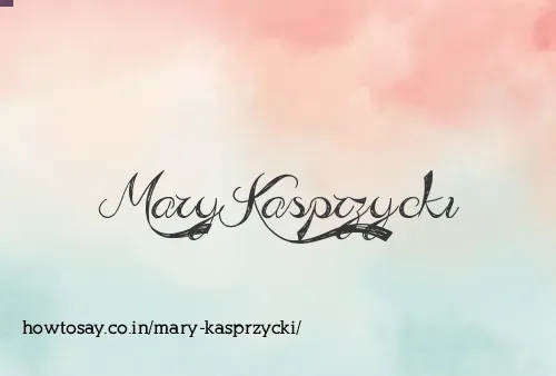 Mary Kasprzycki