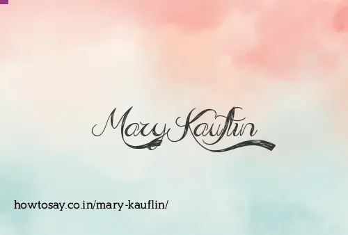 Mary Kauflin
