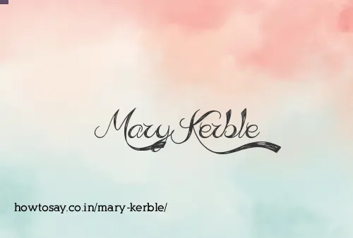 Mary Kerble