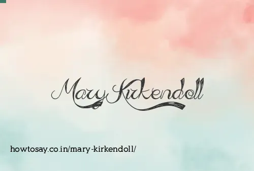 Mary Kirkendoll