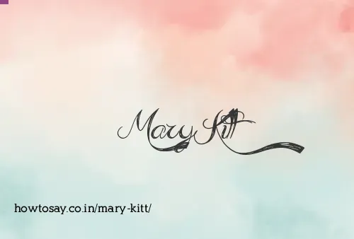 Mary Kitt