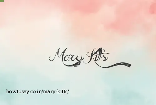 Mary Kitts