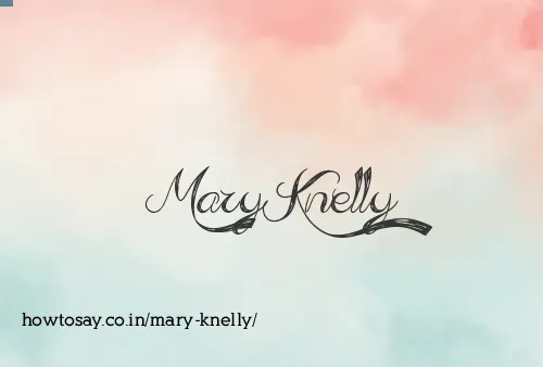 Mary Knelly