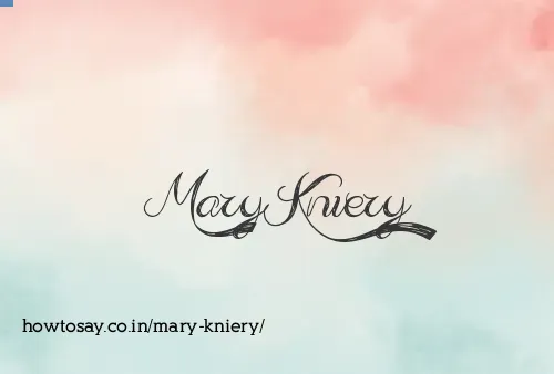 Mary Kniery