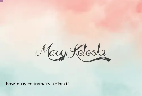Mary Koloski