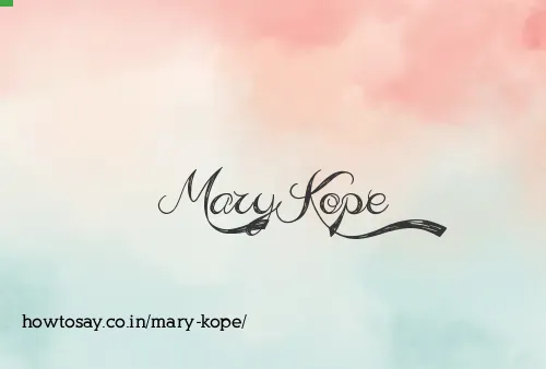 Mary Kope