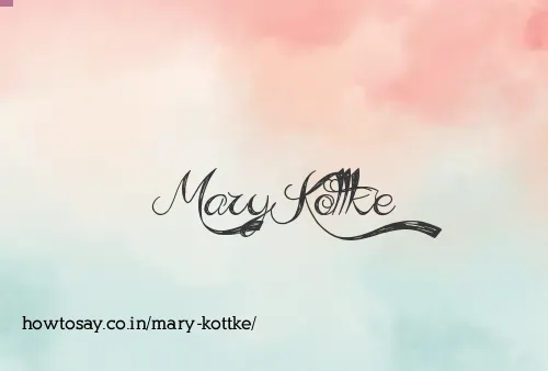 Mary Kottke