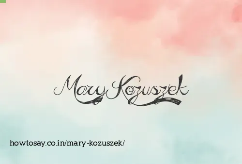 Mary Kozuszek