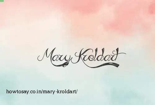 Mary Kroldart