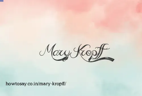 Mary Kropff