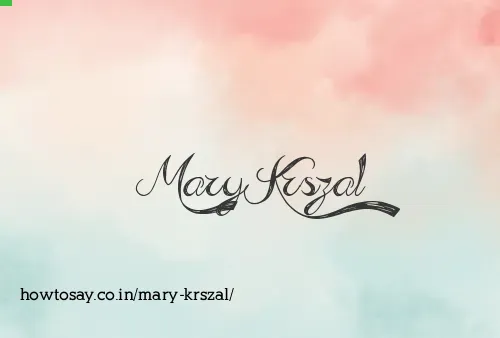 Mary Krszal