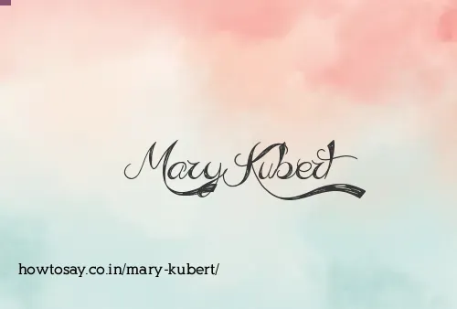 Mary Kubert