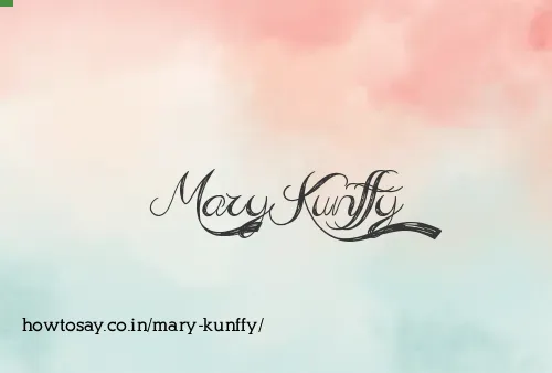 Mary Kunffy