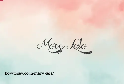 Mary Lala