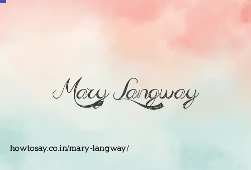 Mary Langway