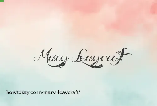 Mary Leaycraft