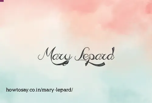 Mary Lepard