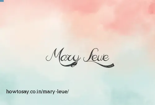Mary Leue
