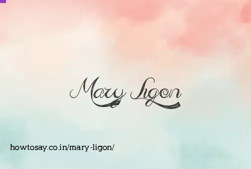 Mary Ligon