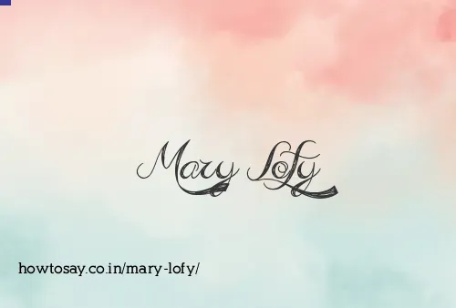 Mary Lofy