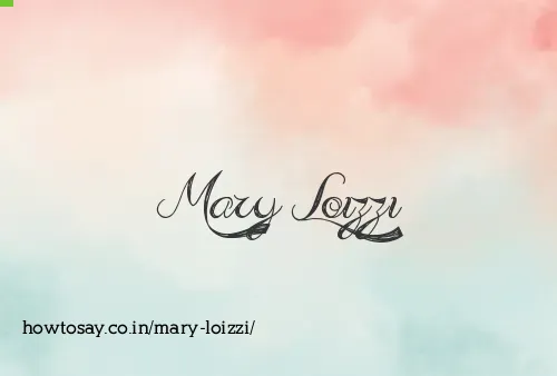 Mary Loizzi