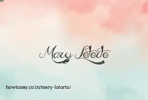 Mary Lotorto
