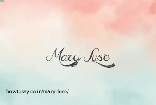 Mary Luse