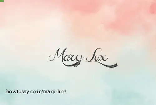 Mary Lux