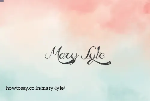 Mary Lyle