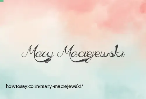 Mary Maciejewski