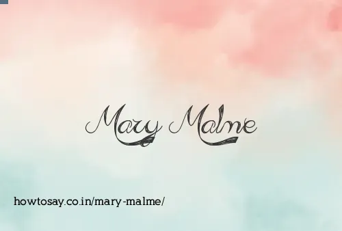 Mary Malme