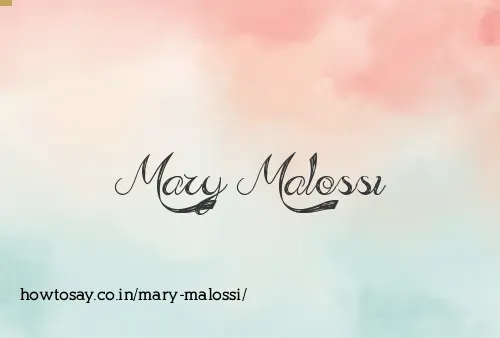 Mary Malossi