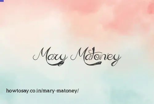 Mary Matoney