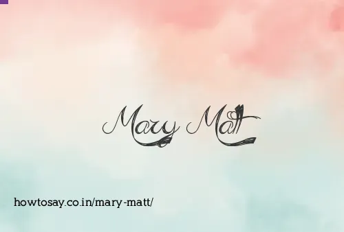 Mary Matt