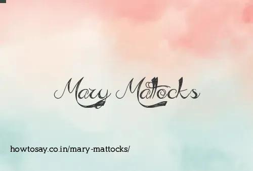 Mary Mattocks