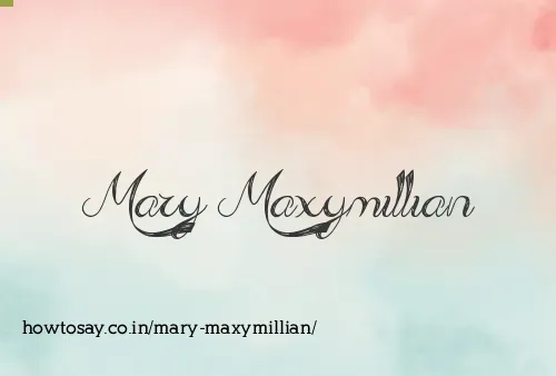 Mary Maxymillian