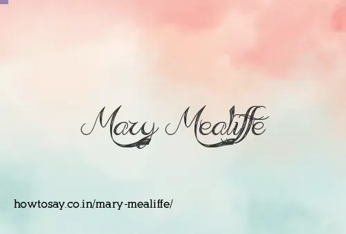 Mary Mealiffe