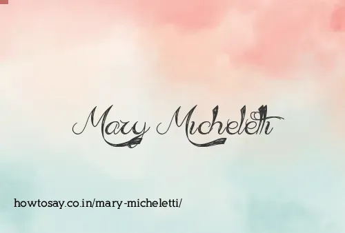 Mary Micheletti