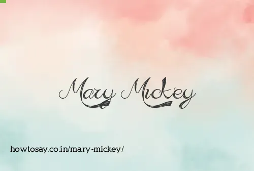 Mary Mickey