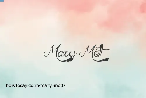 Mary Mott