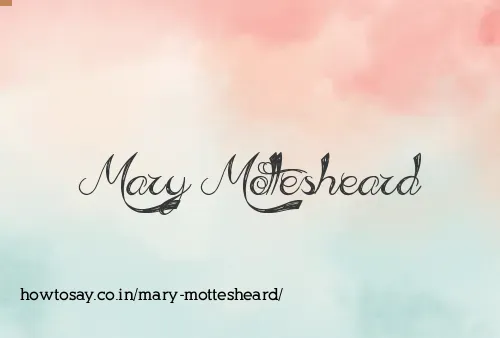 Mary Mottesheard